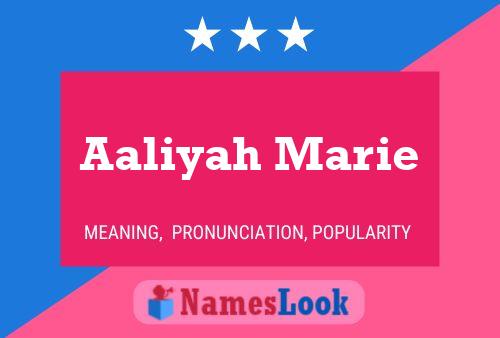 Aaliyah Marie Name Poster