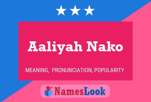 Aaliyah Nako Name Poster