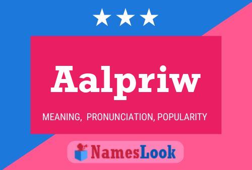 Aalpriw Name Poster