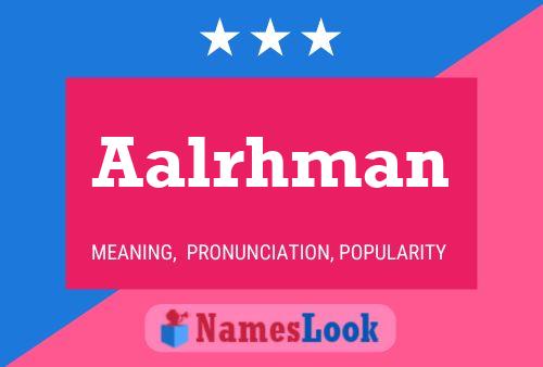 Aalrhman Name Poster