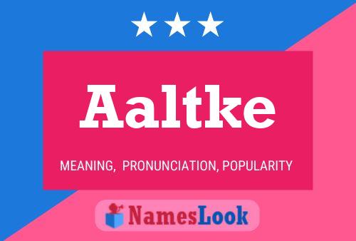 Aaltke Name Poster