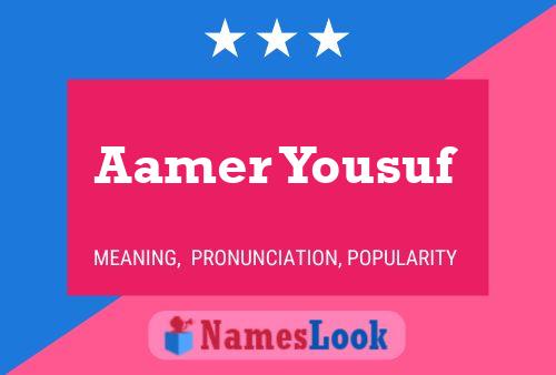 Aamer Yousuf Name Poster