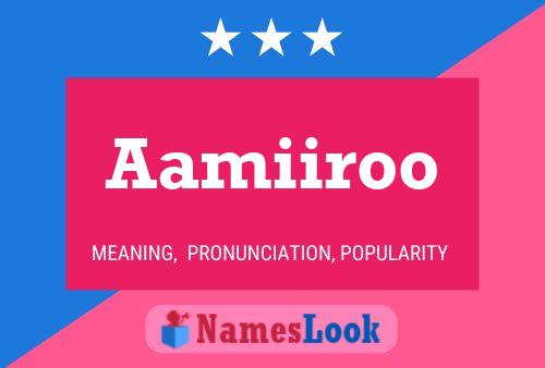 Aamiiroo Name Poster