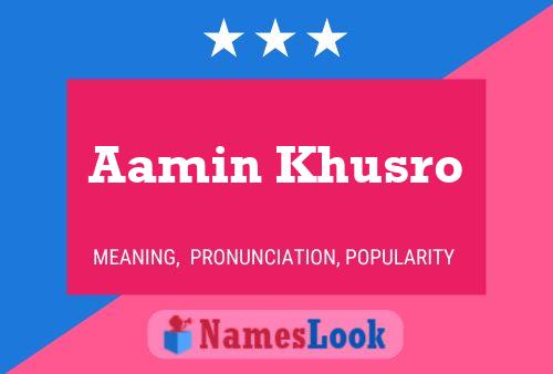 Aamin Khusro Name Poster