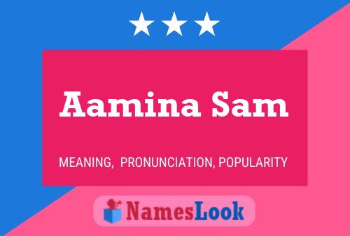 Aamina Sam Name Poster