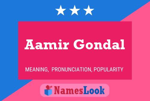 Aamir Gondal Name Poster