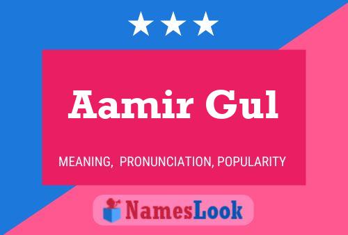 Aamir Gul Name Poster