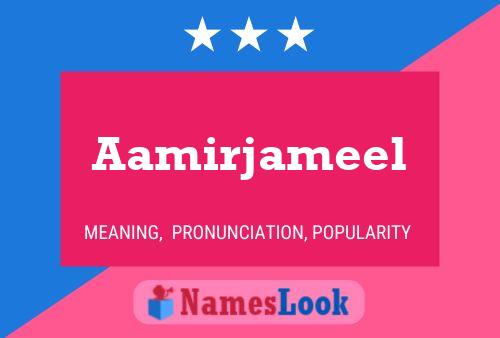 Aamirjameel Name Poster