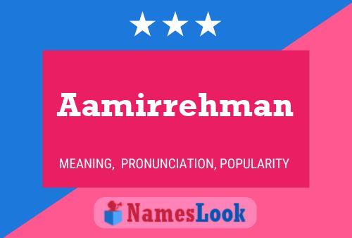 Aamirrehman Name Poster