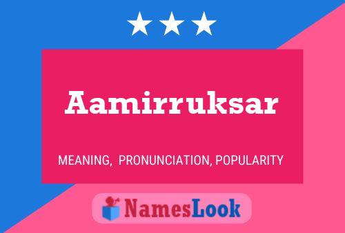 Aamirruksar Name Poster