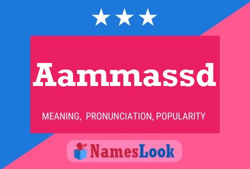 Aammassd Name Poster