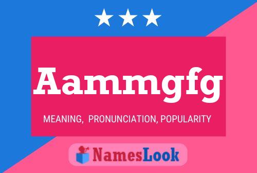 Aammgfg Name Poster