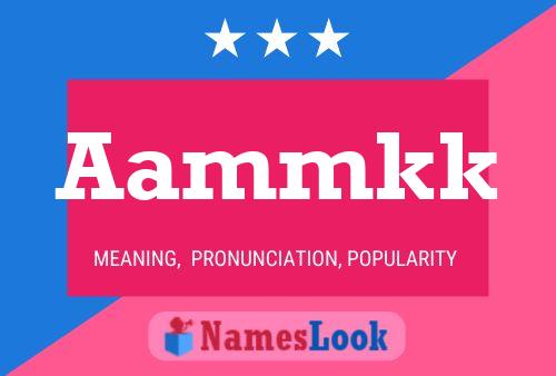 Aammkk Name Poster