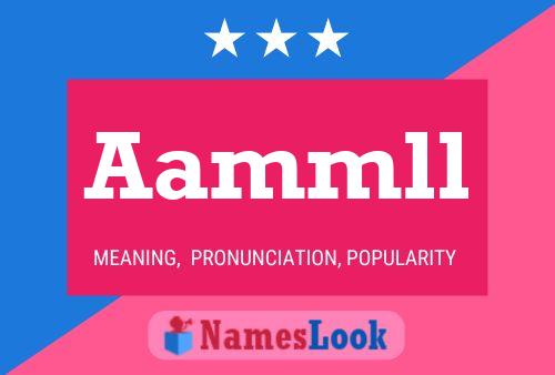 Aammll Name Poster