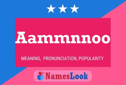 Aammnnoo Name Poster