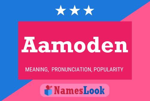 Aamoden Name Poster