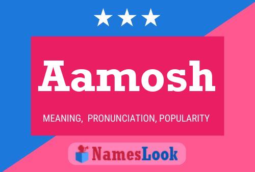 Aamosh Name Poster