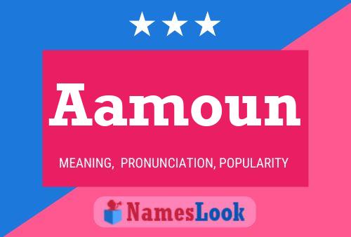 Aamoun Name Poster