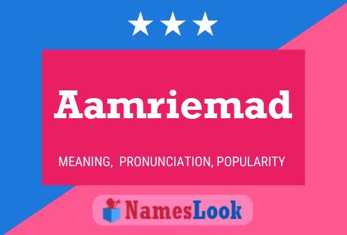 Aamriemad Name Poster