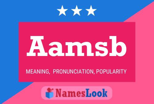 Aamsb Name Poster