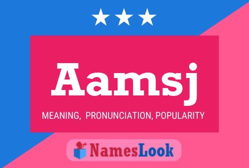 Aamsj Name Poster