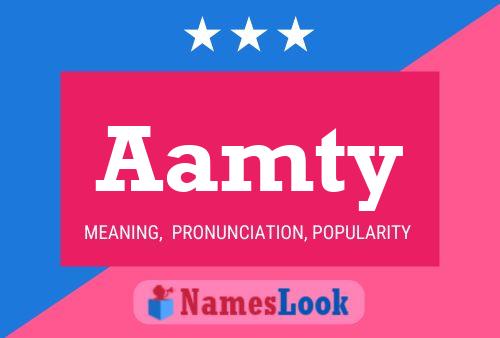 Aamty Name Poster