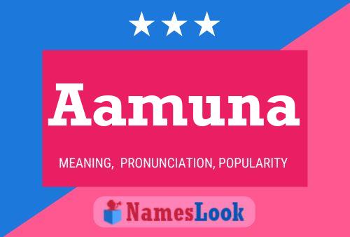 Aamuna Name Poster