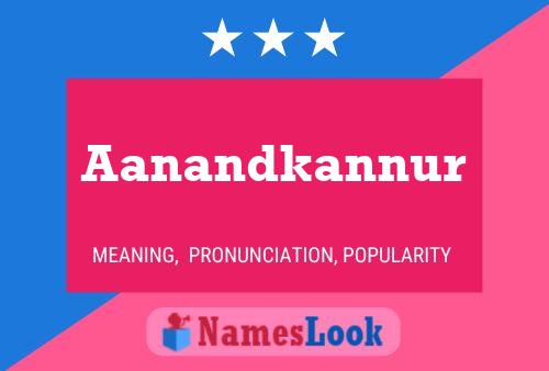 Aanandkannur Name Poster