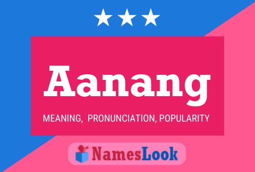 Aanang Name Poster