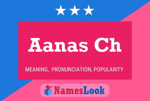 Aanas Ch Name Poster