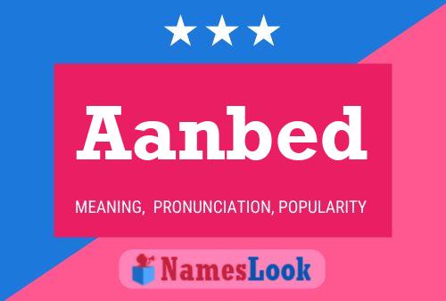 Aanbed Name Poster