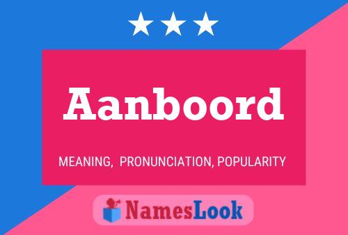 Aanboord Name Poster