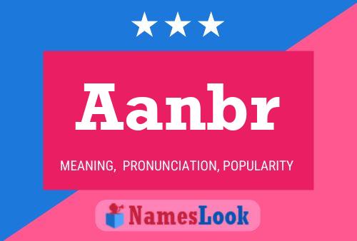 Aanbr Name Poster