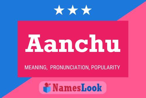 Aanchu Name Poster