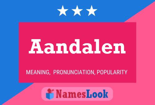 Aandalen Name Poster