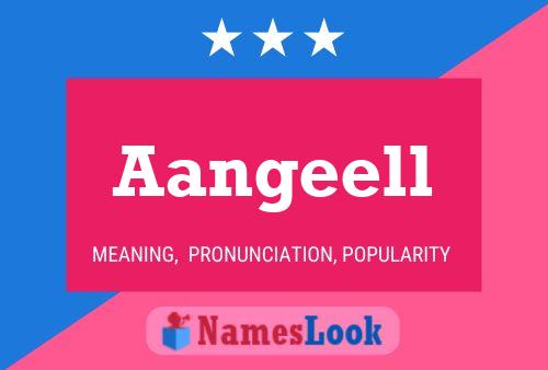 Aangeell Name Poster