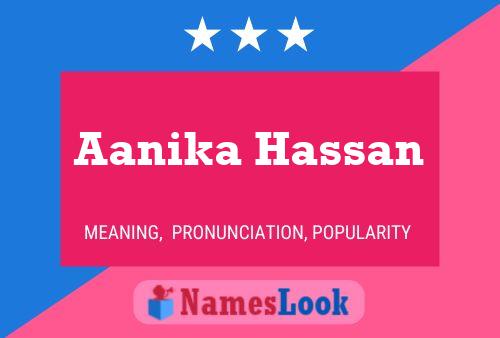 Aanika Hassan Name Poster