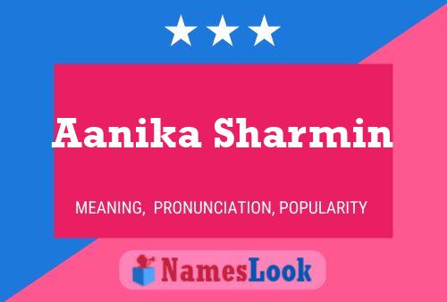 Aanika Sharmin Name Poster