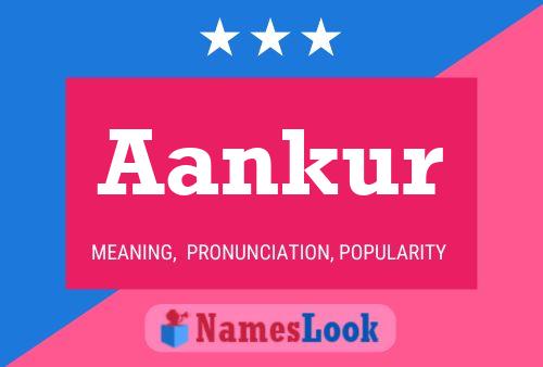 Aankur Name Poster