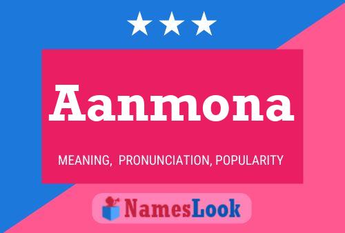 Aanmona Name Poster