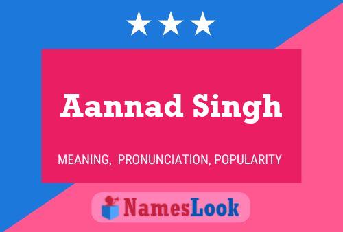 Aannad Singh Name Poster