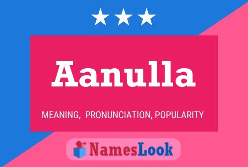 Aanulla Name Poster