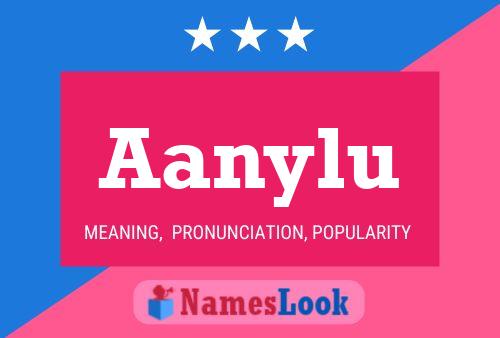 Aanylu Name Poster