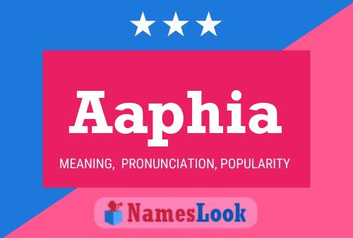 Aaphia Name Poster