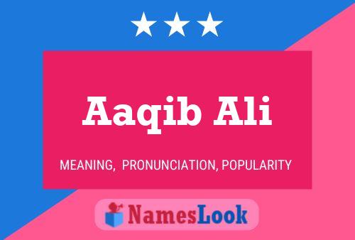 Aaqib Ali Name Poster