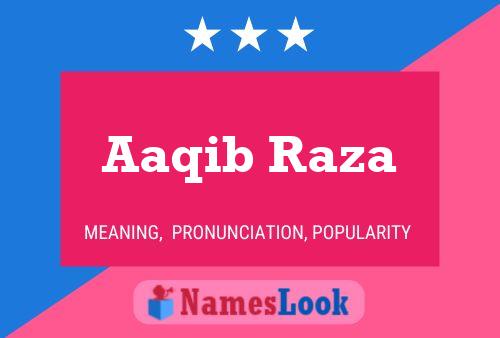 Aaqib Raza Name Poster