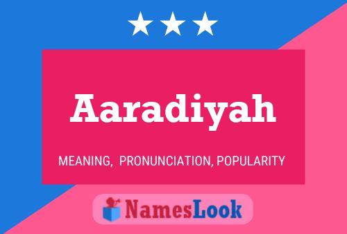 Aaradiyah Name Poster