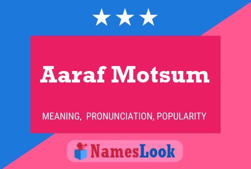 Aaraf Motsum Name Poster