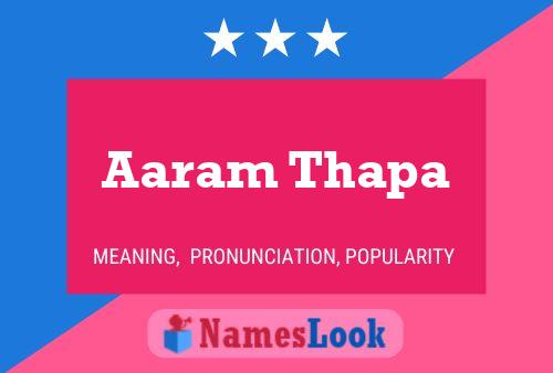 Aaram Thapa Name Poster