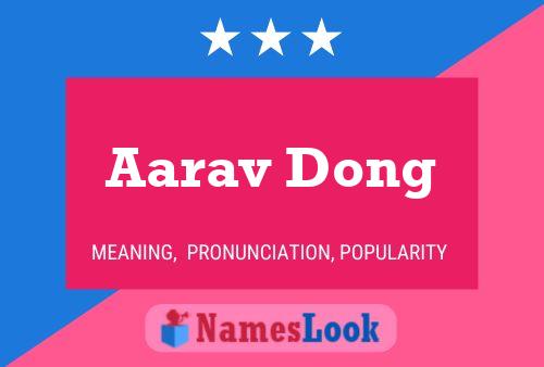 Aarav Dong Name Poster